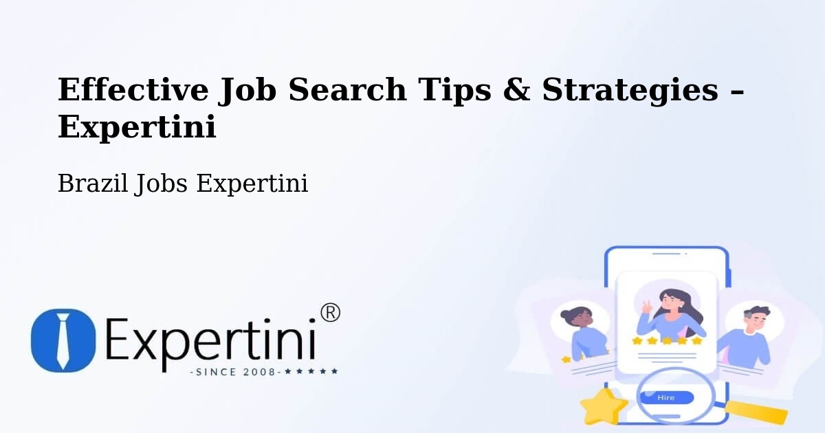 Job Search Tips & Strategies for Job Seekers – Timon - Timon, Brazil Jobs Expertini