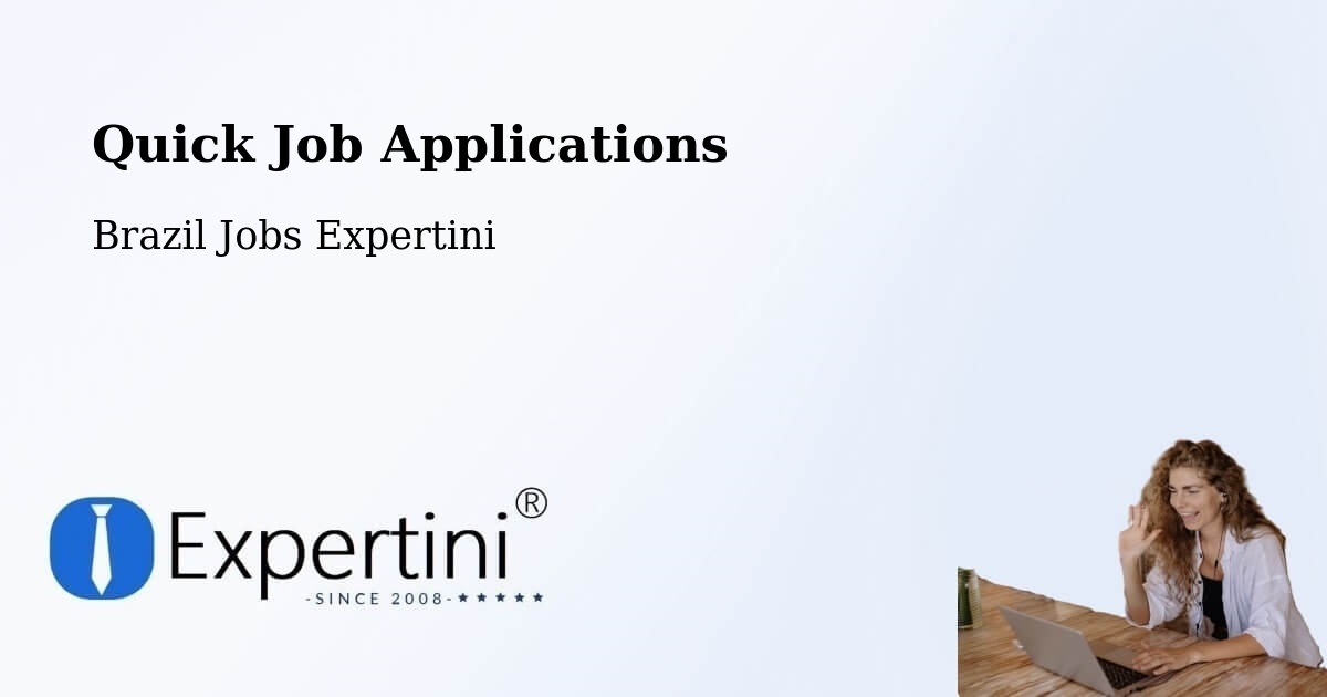 Quick Apply Feature – Timon - Brazil Jobs Expertini